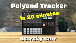 Polyend Tracker in 20 Minutes // Demo and walkthrough