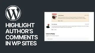 How to Highlight Author’s Comments in WordPress