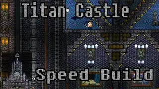 Terraria | Epic Titan Castle Speed Build