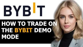 How to Trade on the Bybit Demo Mode 2024! (FULL GUIDE)