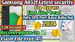 Samsung A032f letest security frp unlock umt  after dead boot repair umt ✅