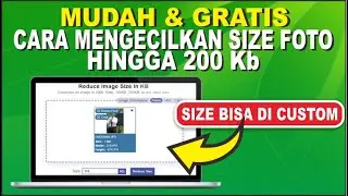 Cara Mengecilkan Ukuran Foto JPG Jadi 200 KB | Kompress Foto
