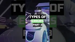 TYPES OF ERRORS PART-3🔐 