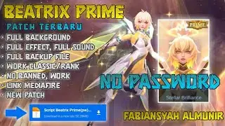 Script Skin Beatrix Prime No Password | Full Effect & Voice - Mobile Legends Bang Bang