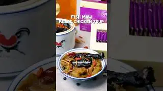 How to cook Collagen-Rich Fish Maw Chicken Soup