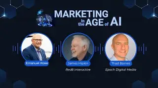 Marketing in the Age of AI Podcast with James Hipkin & Thad Barnes