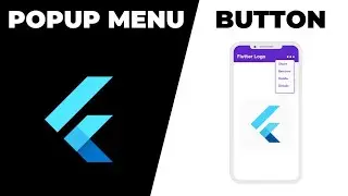 Flutter PopupMenuButton Widget | Popup Menu Flutter Tutorial | Flutter Widgets 