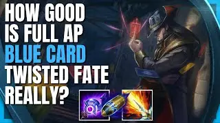 HOW GOOD IS BLUE CARD TWISTED FATE | League of Legends