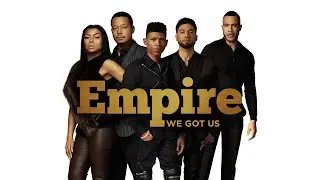 Empire Cast - We Got Us (Audio) ft. Jussie Smollett