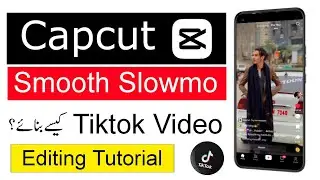 Capcut Smooth Slow Motion Complete Tutorial: Capcut Tiktok Slow Motion Video Editing 2023