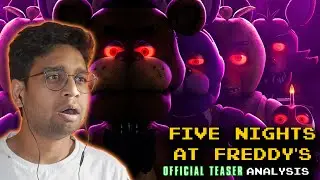 Finally FREDDY FAZZBEAR's Movie is Coming !! FIVE NIGHTS AT FREDDY'S OFFICIAL MOVIE TEASER EXPLAINED