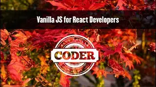 Vanilla JS for React Developers