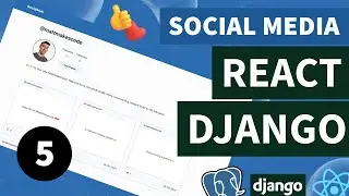 React & Django Social Media (Portfolio Project) | Posts & Like Button | #5