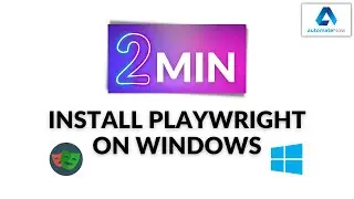 Install Playwright on Windows: 2-Minute Installation | automateNow