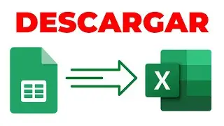 ⬇️DESCARGAR Hojas de Calculo de Google Sheets a Microsoft Excel (xlsx)