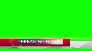 Lower third, green screen lower third effects, green screen lower third, breaking news green screen,