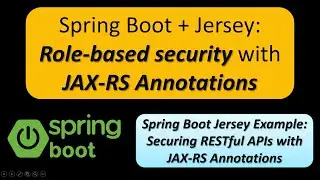 Spring Boot + Jersey - Role-based security with JAX-RS Annotations | Spring Boot Jersey Example