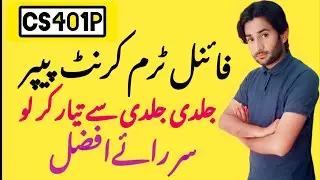 Cs401p Final Term current paper 2024|Cs401p current paper 2024|Cs401p current paper final term 2024|