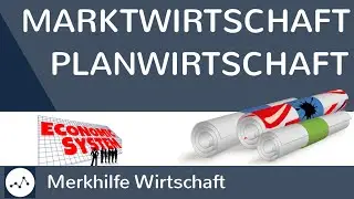Freie Marktwirtschaft & Planwirtschaft / Zentralverwaltungswirtschaft im Vergleich - Einfach erklärt