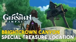 Genshin Impact Brightcrown Canyon Special Treasure Location (Lost Riches Event Guide)