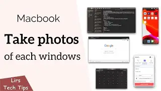 Macbook: TAKE PHOTOS of each Windows