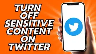 How To Turn Off Sensitive Content On Twitter 2024