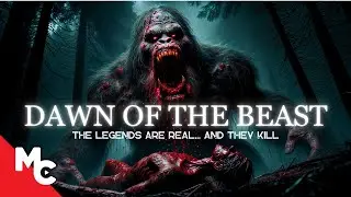 Bigfoot Isn't The Only Monster In The Forest | Full Movie | Free Mystery Horror | Dawn Of The Beast