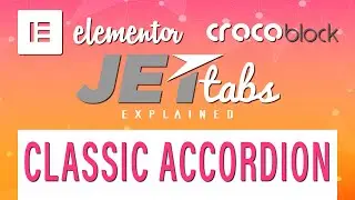 Classic Accordion | Jet Tabs | Crocoblock | Elementor Add-On