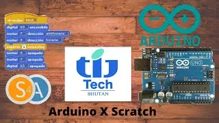 Arduino X Scratch SA4 / Arduino Programming Tutorials