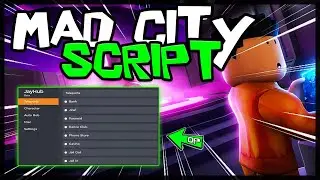 UPDATE | New Mad City Script [2023] Very OP 🔥