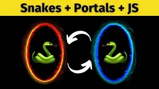 I Coded Snake but with Portals in JavaScript