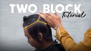 Tutorial Cukur Two Block! Kelas Cukur Eps.6