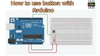 How to use Button with Arduino