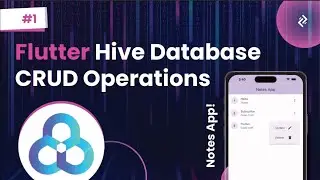 #1 Flutter Hive Database CRUD Operations - Notes App