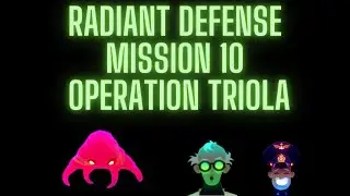 Radiant Defense Mission 10 Operation Triola (without packs) 3 stars walkthrough