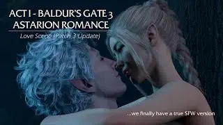 Astarion Love Scene (After Patch 3) - BALDUR'S GATE 3 [Act 1]