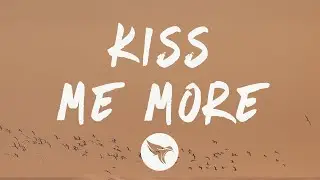 Doja Cat - Kiss Me More (Lyrics) Feat. SZA