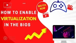 How to Enable Virtualization in the BIOS Easy Method 2023