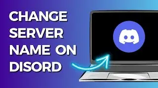 How to Change Server Name on Discord (Easy)