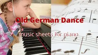 Old German Dance на фортепиано ноты для начинающих | Академия Глория