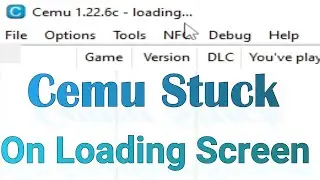 Cemu Stuck on Loading Screen