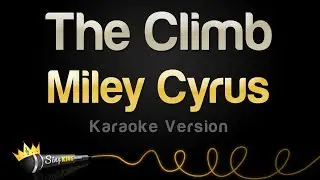 Miley Cyrus - The Climb (Karaoke Version)