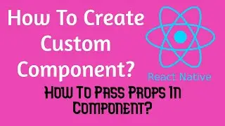 #22 React Native Custom Components