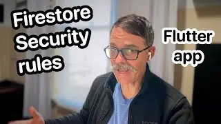 My First Flutter App DAY 5 - Firestore Security Rules