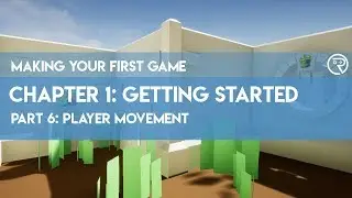 Making Your First Game in Unreal Engine 4 // 1-6 Player Movement