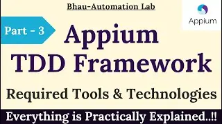 appium testing | automation framework | android app | automation tools | mobile testing Part -3