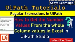 How to find only numbers in excel column using UiPath and regex | rpalearners | excel automation
