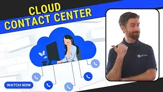 What is a Cloud Contact Center? Types of Features, Benefits & Pricing