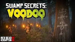 Secrets of the Swamps: Part 2 - Voodoo (Red Dead Redemption 2)