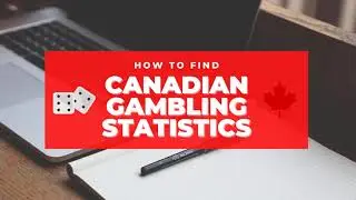 How to Find Canadian Gambling Statistics